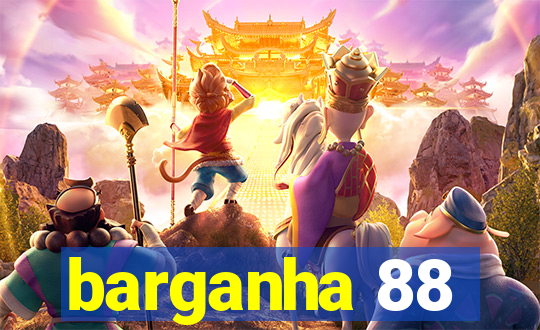 barganha 88